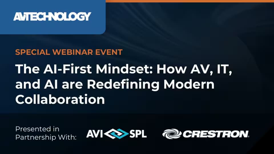 The AI-First Mindset: How AV, IT, and AI-Driven Tools Redefine Modern Collaboration